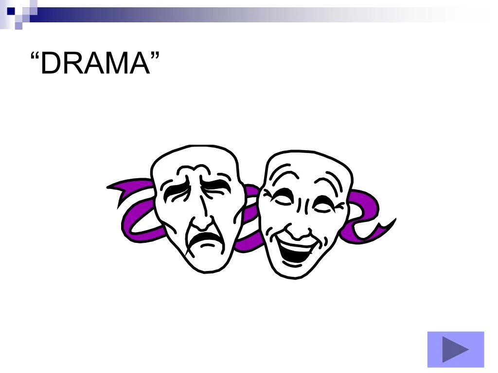 drama