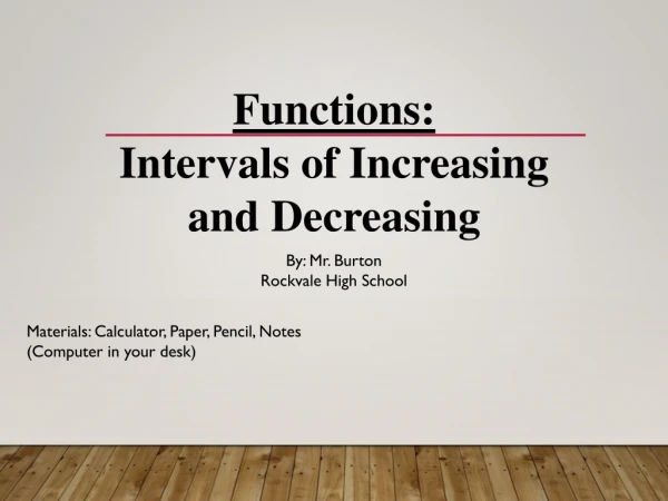 Functions: Intervals of Increasing and Decreasing