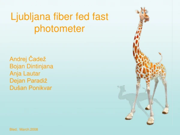 Ljubljana fiber fed fast photometer