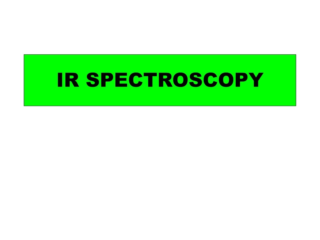 ir spectroscopy