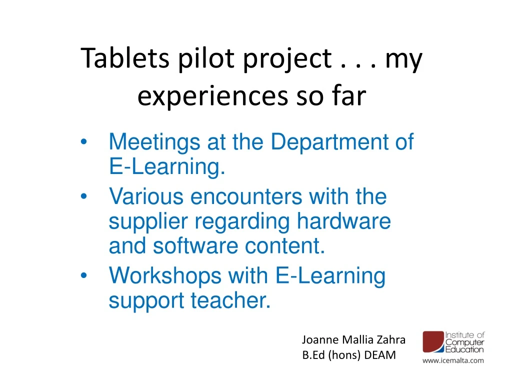 tablets pilot project my experiences so far