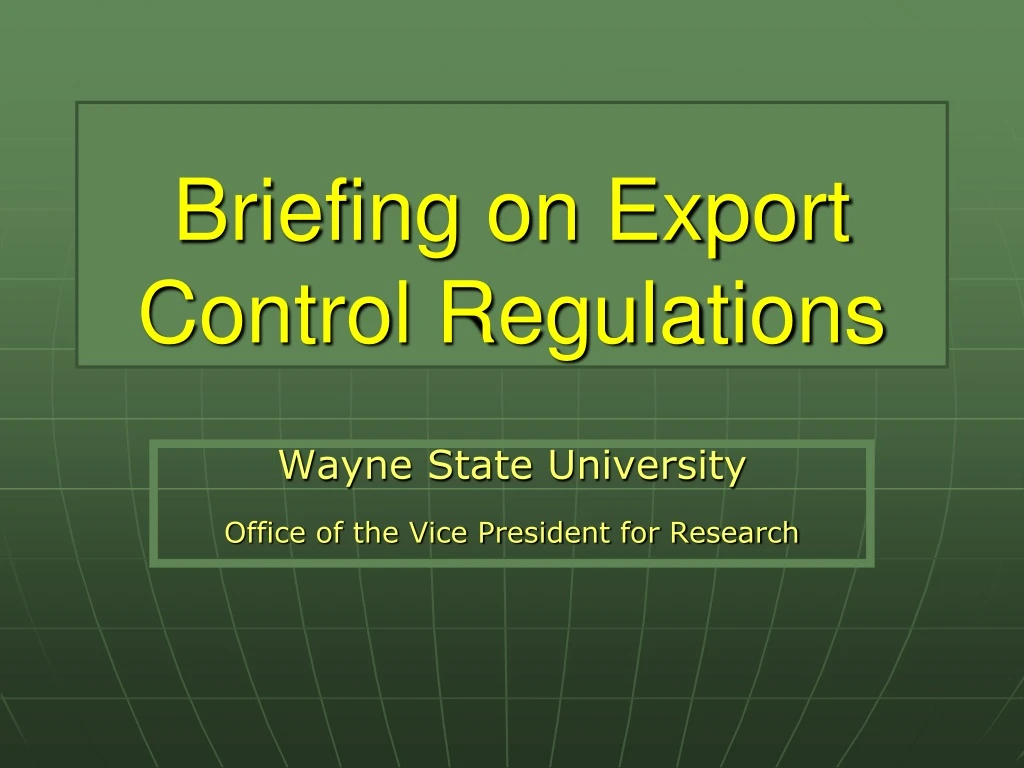 briefing on export control regulations