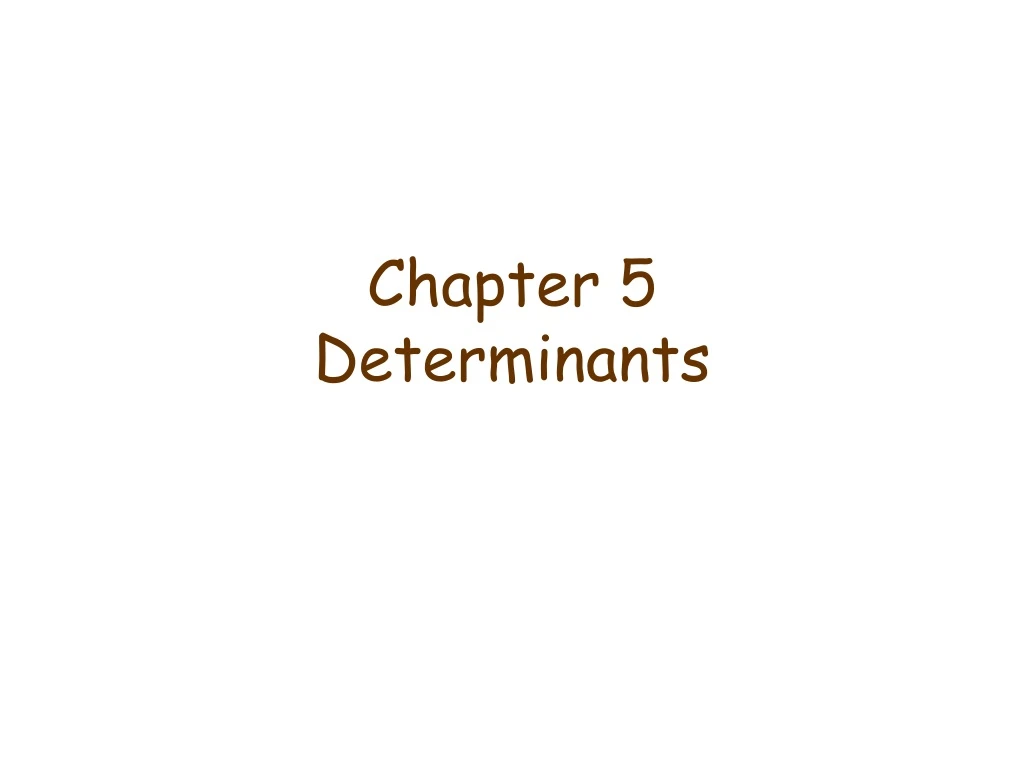 chapter 5 determinants