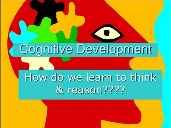 Cognitive Development