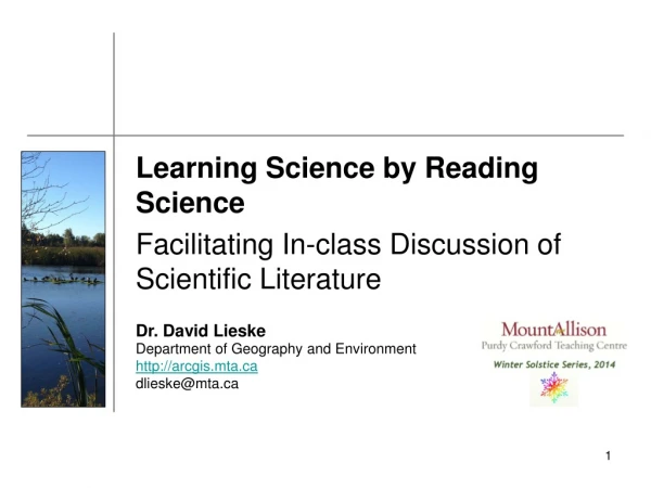 Learning Science by Reading Science Facilitating In-class Discussion of Scientific Literature
