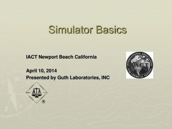 Simulator Basics