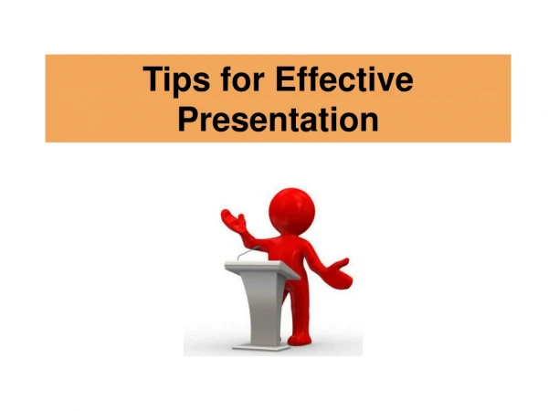 Tips for Effective Presentation