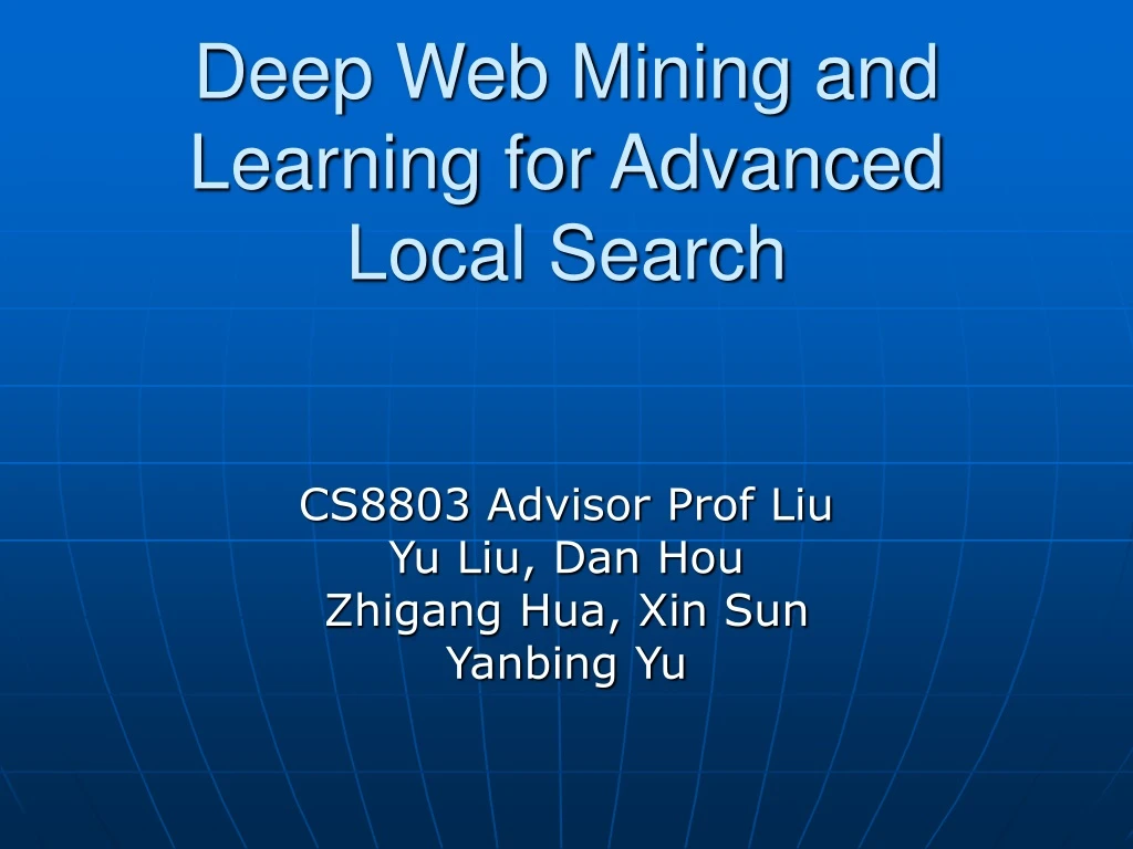 deep web mining and learning for advanced local search