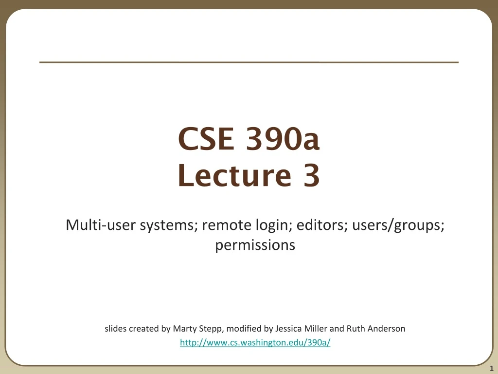 cse 390a lecture 3