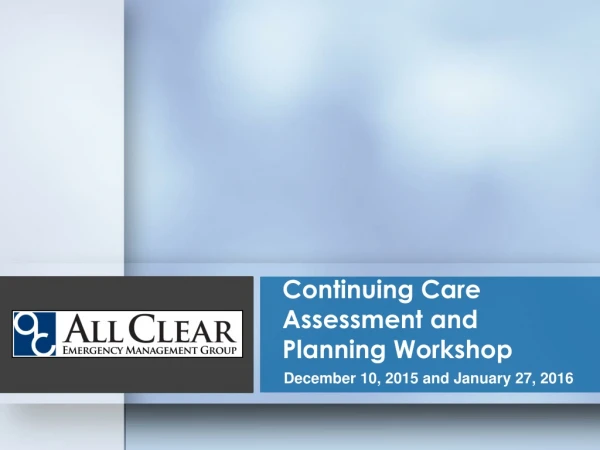 Continuing Care Assessment and Planning Workshop