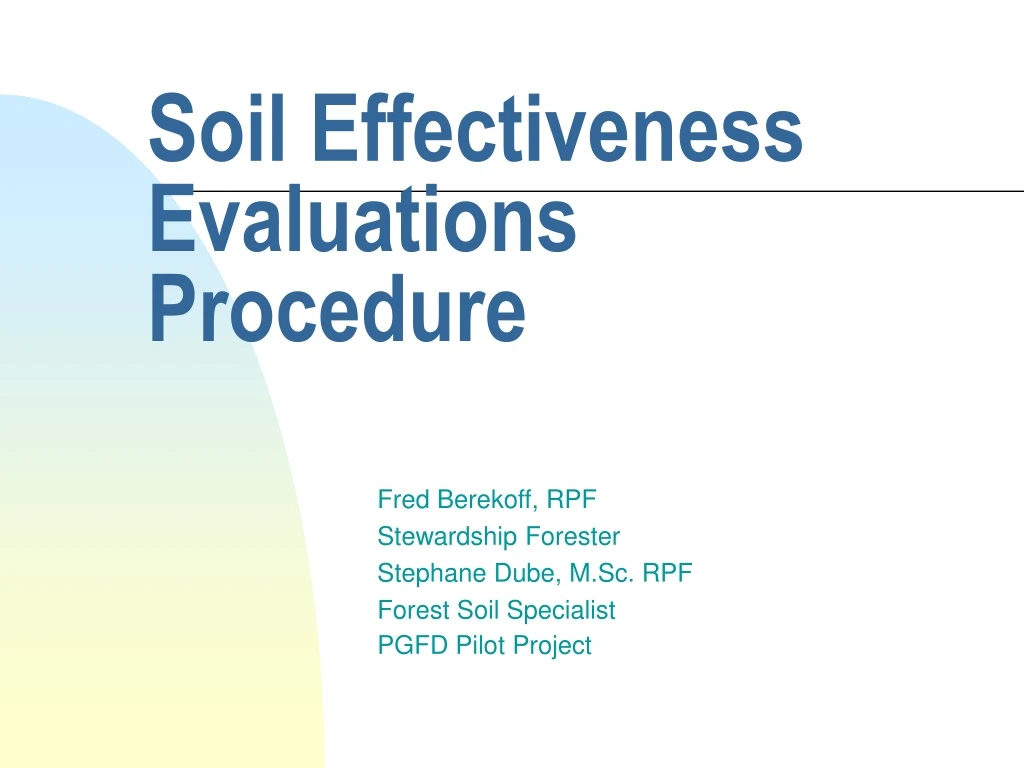 soil effectiveness evaluations procedure