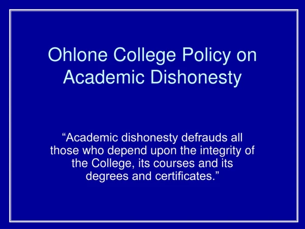 Ohlone College Policy on Academic Dishonesty