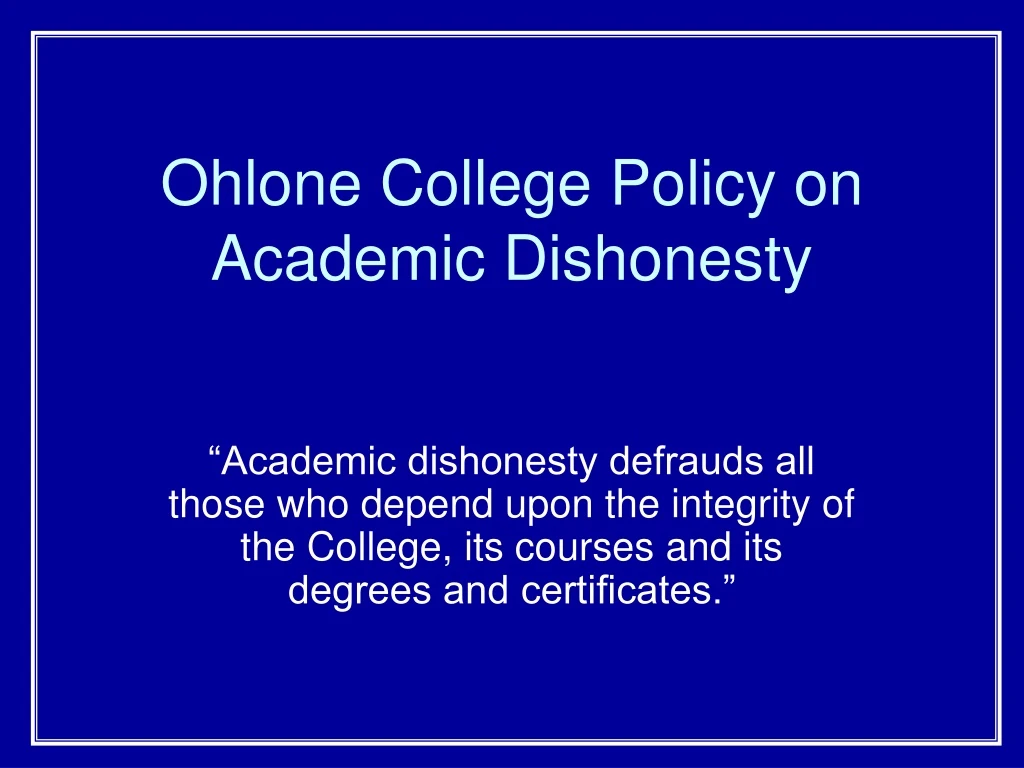 ohlone college policy on academic dishonesty