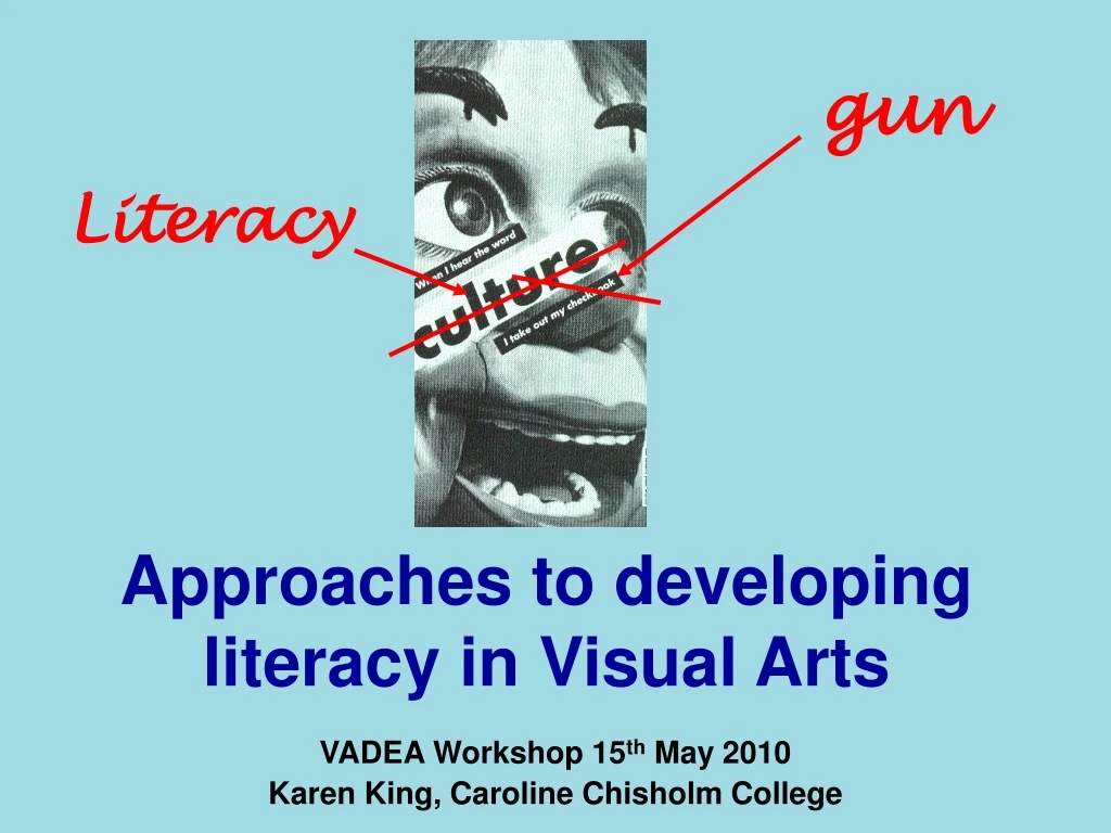 approaches to developing literacy in visual arts