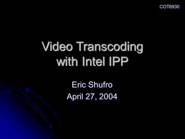 Video Transcoding with Intel IPP