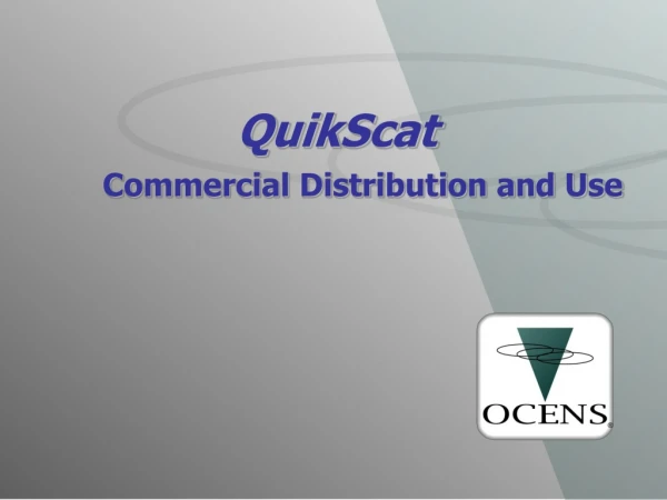 QuikScat Commercial Distribution and Use
