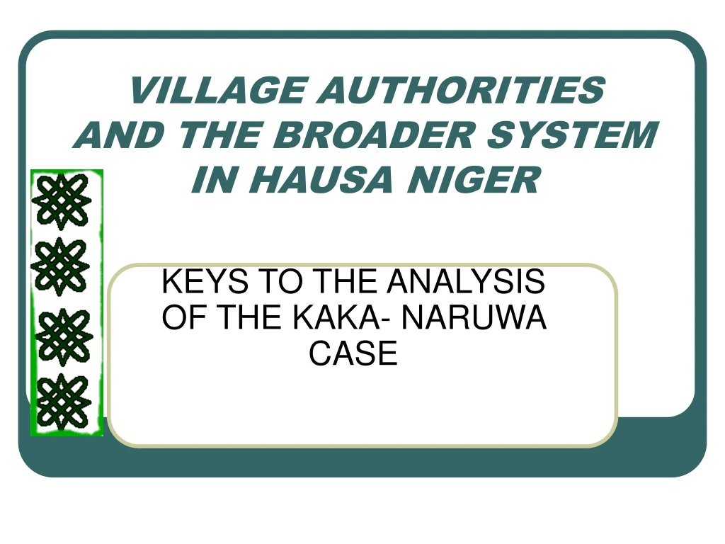 village authorities and the broader system in hausa niger