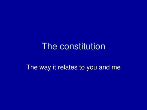 The constitution