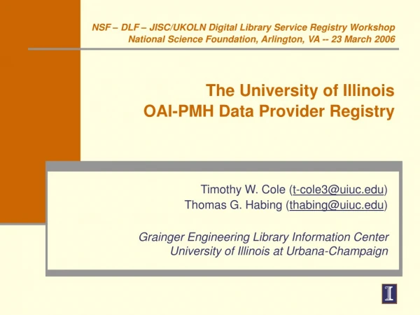 Timothy W. Cole ( t-cole3@uiuc ) Thomas G. Habing ( thabing@uiuc )