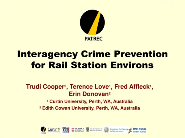 Interagency Crime Prevention  for Rail Station Environs