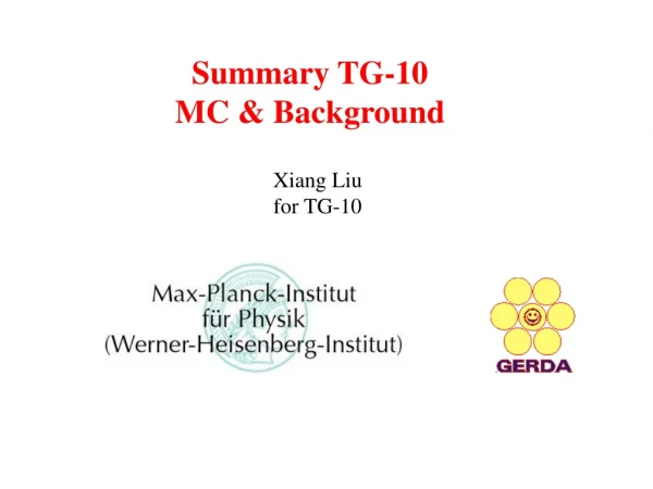Summary TG-10 MC &amp; Background