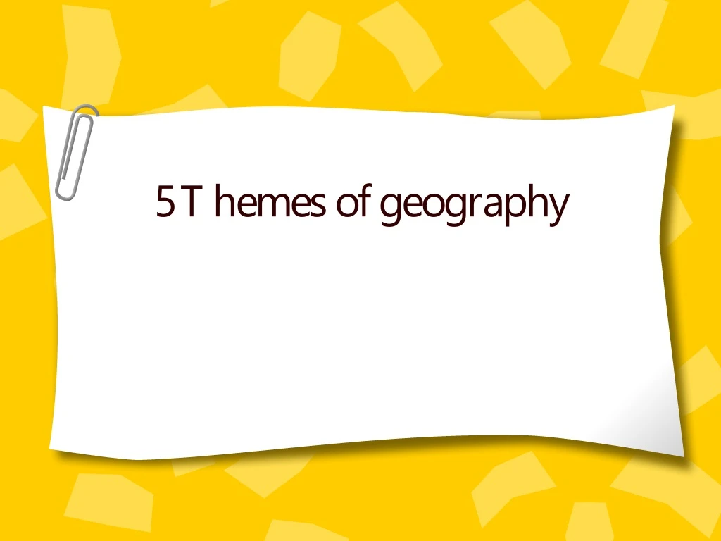 5 themes of geography