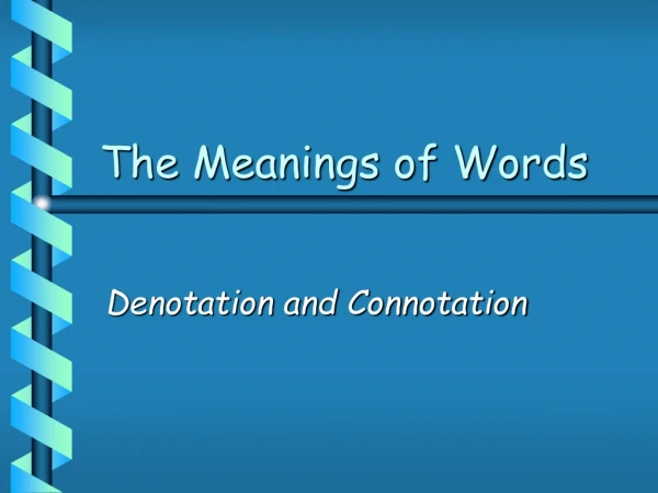 The Meanings of Words