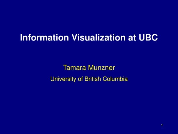 Information Visualization at UBC