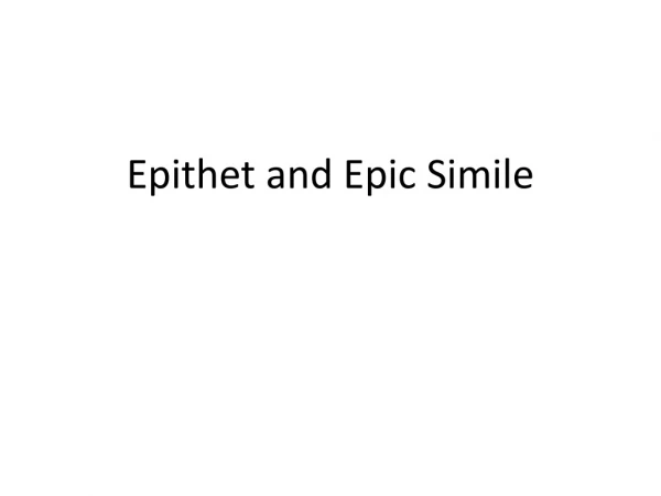 Epithet and Epic Simile