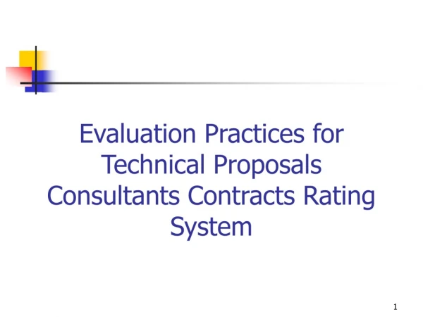 Evaluation Practices for Technical Proposals Consultants Contracts Rating System