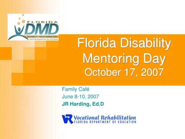 Florida Disability Mentoring Day  October 17, 2007