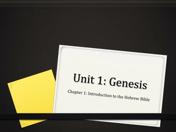 Unit 1: Genesis