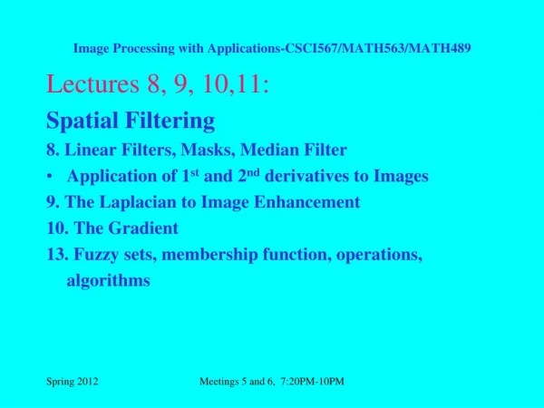 Image Processing with Applications-CSCI567/MATH563/MATH489