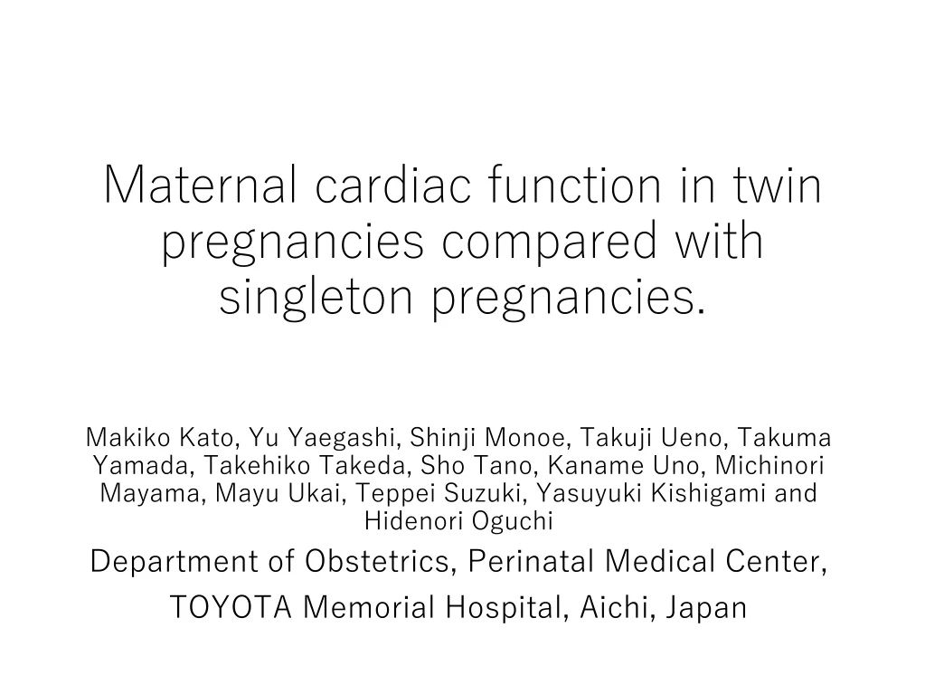 maternal cardiac function in twin pregnancies compared with singleton pregnancies