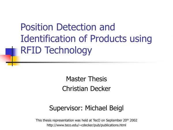 Position Detection and Identification of Products using RFID Technology