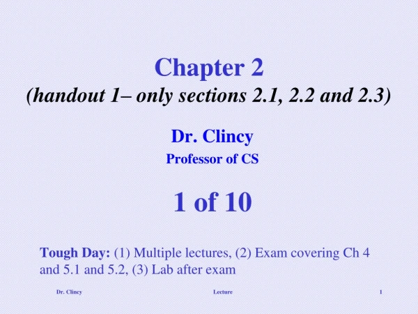 Chapter 2  (handout 1– only sections 2.1, 2.2 and 2.3)