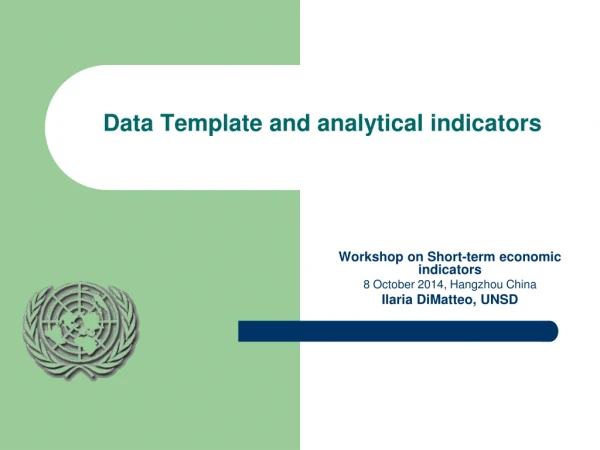 Data Template and analytical indicators