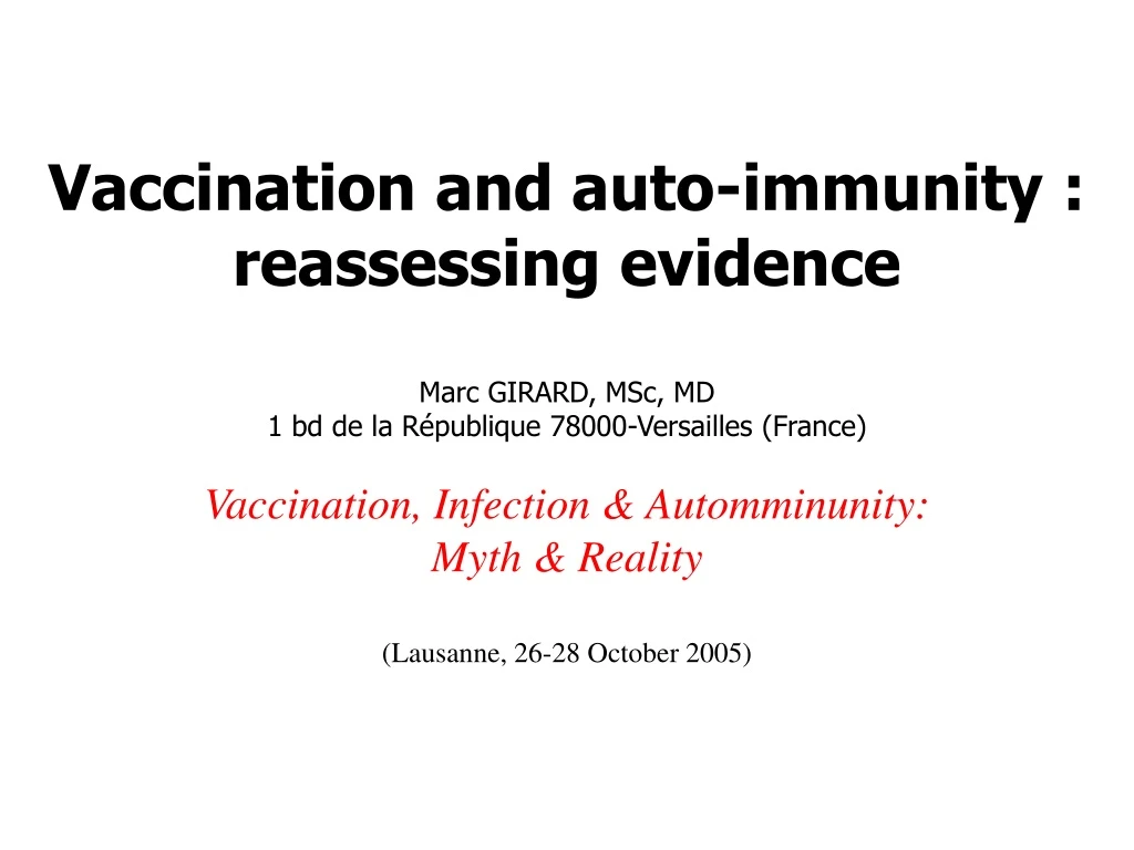 vaccination and auto immunity reassessing