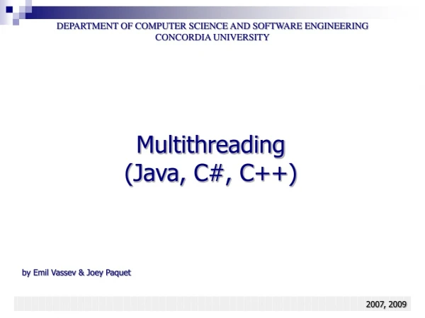 Multithreading (Java, C#, C++)