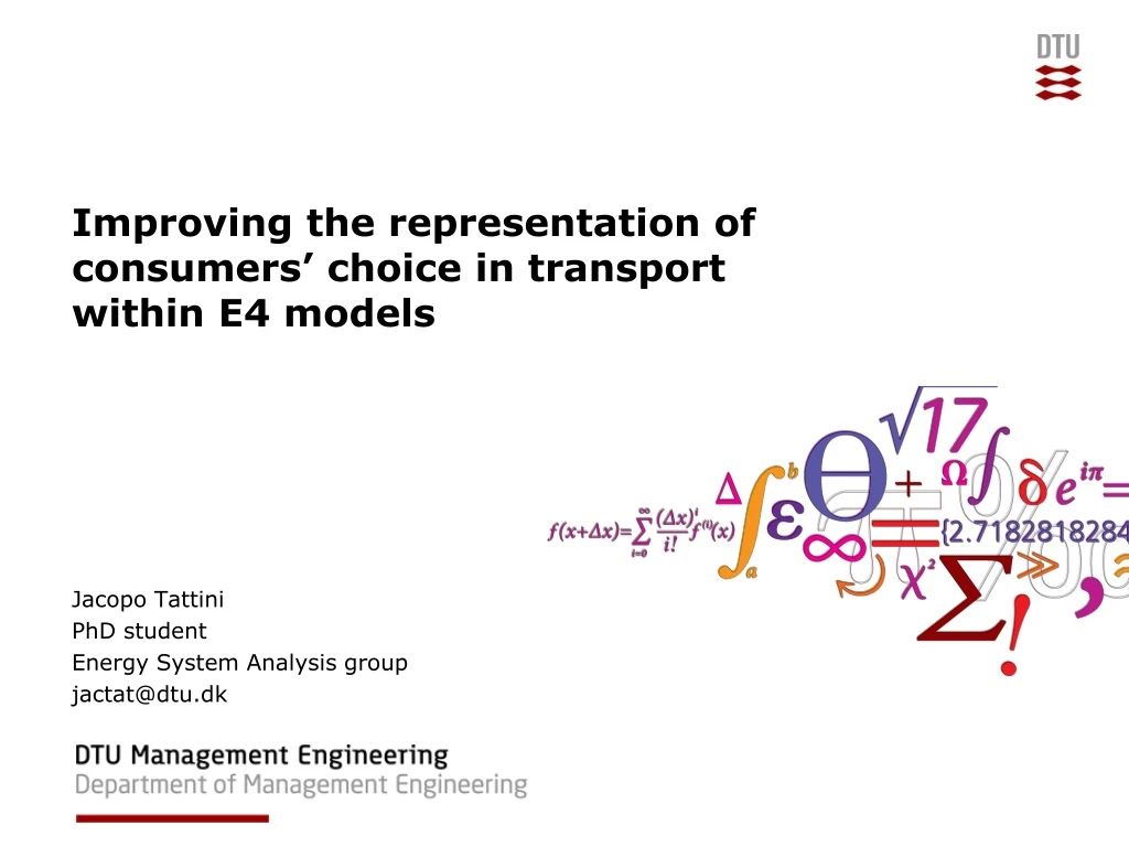 improving the representation of consumers choice in transport within e4 models