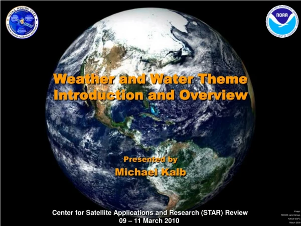 Weather and  Water Theme Introduction and Overview