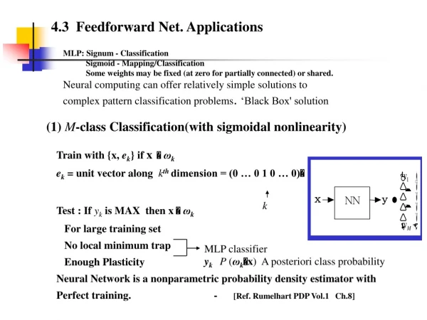 4.3  Feedforward Net. Applications