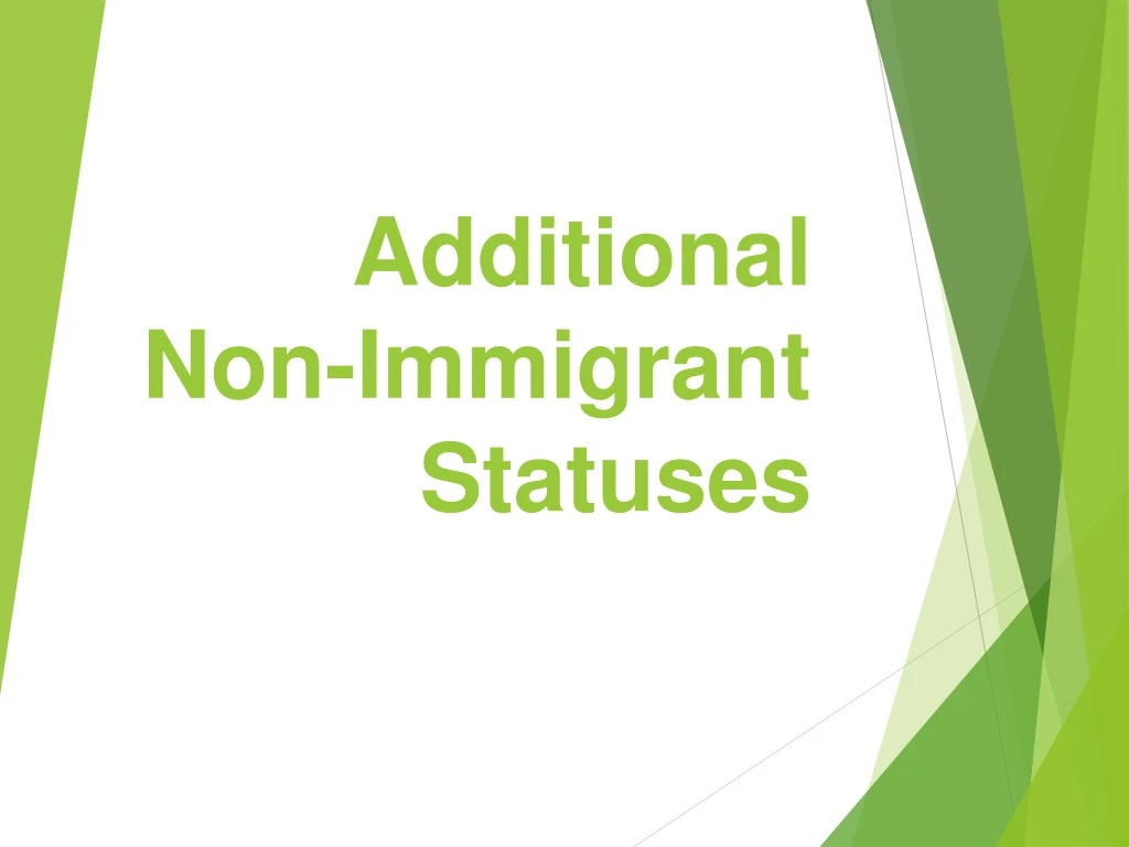 additional non immigrant statuses