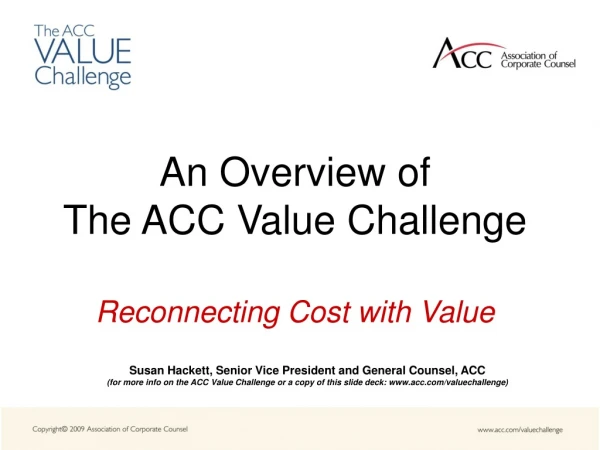 An Overview of The ACC Value Challenge
