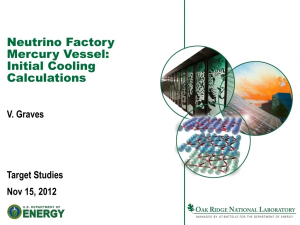 Neutrino Factory Mercury Vessel: Initial Cooling Calculations