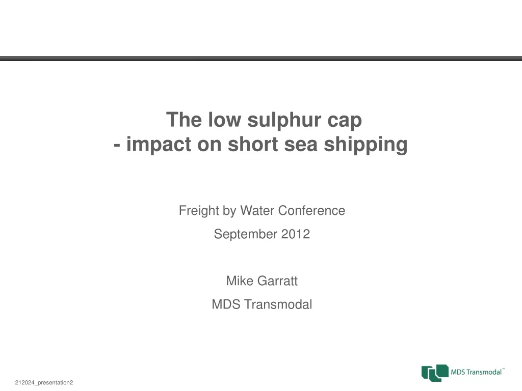 the low sulphur cap impact on short sea shipping