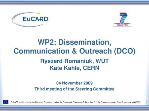 WP2: Dissemination, Communication &amp; Outreach (DCO)