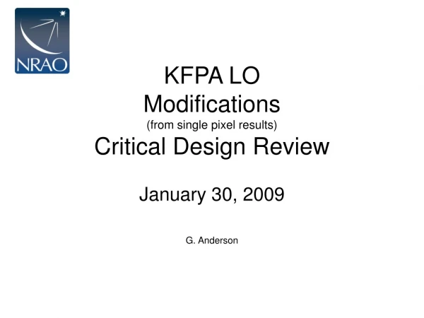 KFPA LO Modifications  (from single pixel results) Critical Design Review