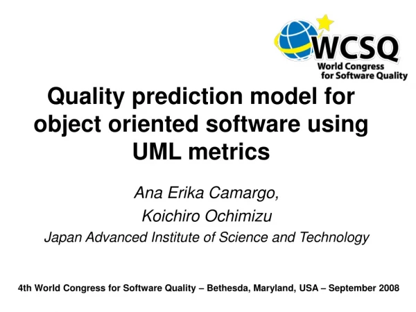 Quality prediction model for object oriented software using UML metrics