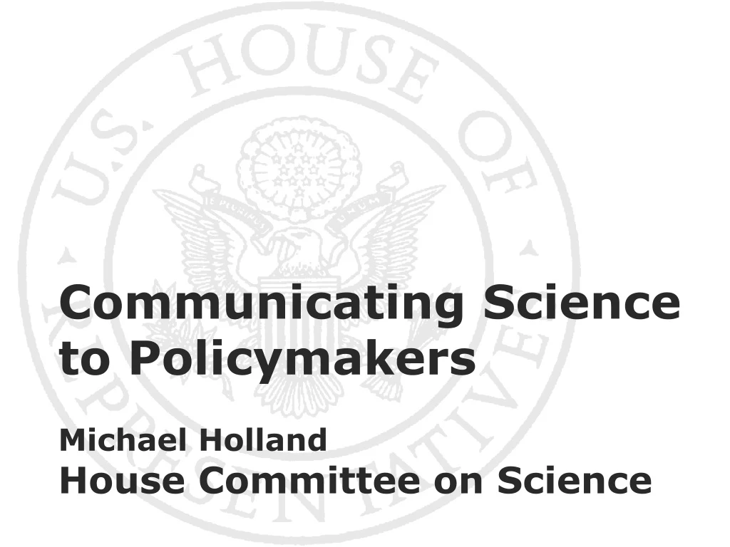 communicating science to policymakers michael